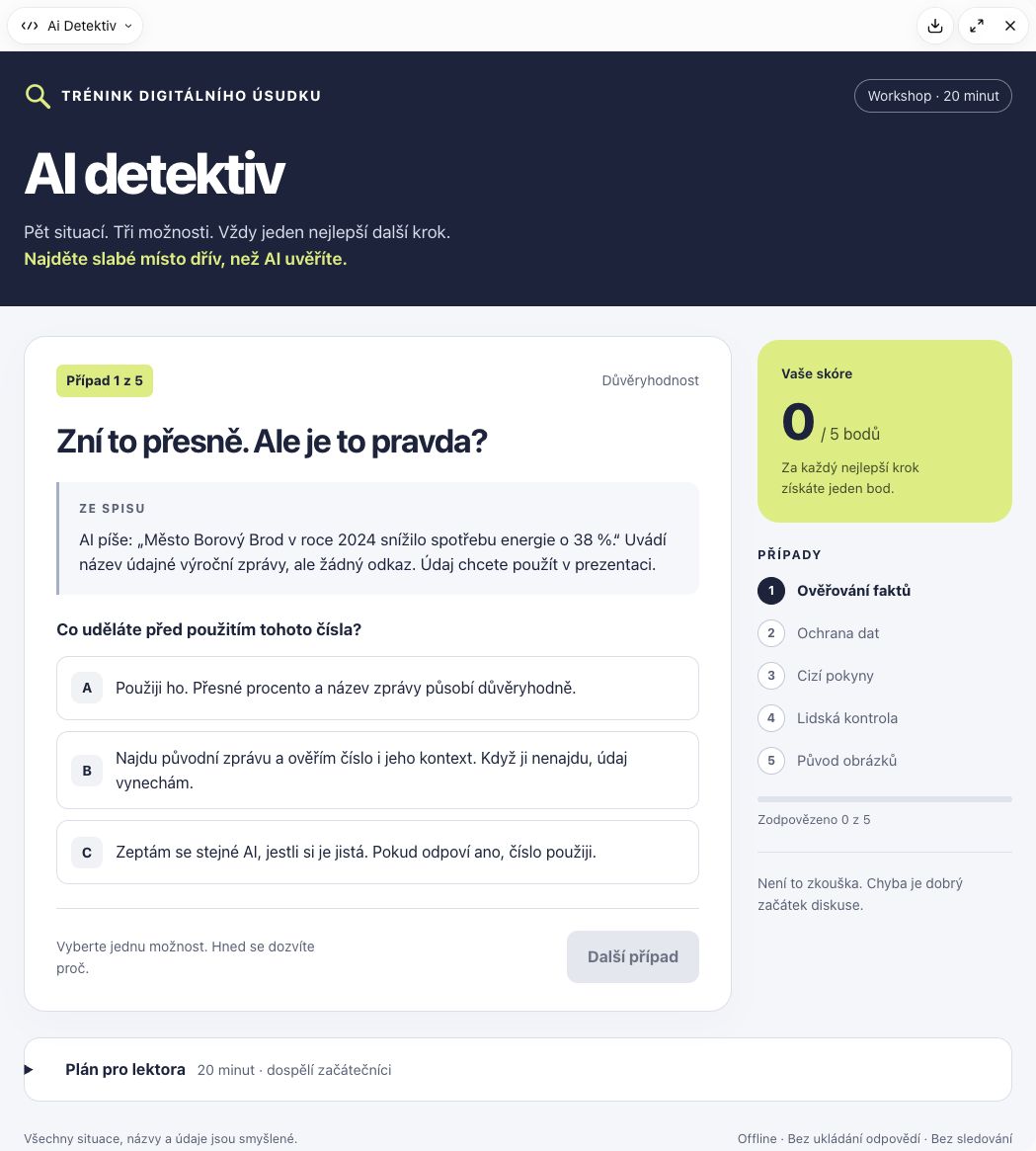 Hotový kvíz AI detektiv vytvořený DOTem: první modelová situace, tři odpovědi a skóre.